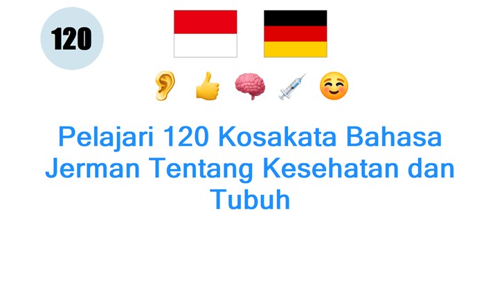 Pelajari 120 Kosakata Bahasa Jerman Tentang Kesehatan dan Tubuh